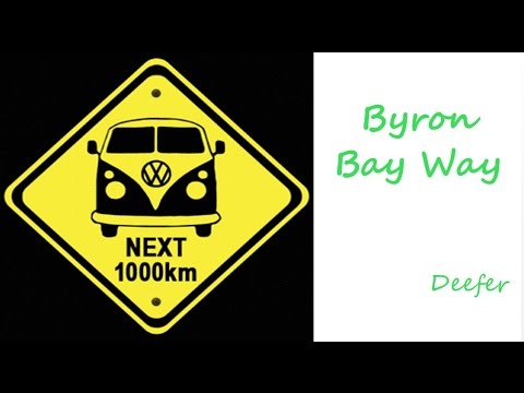 Deefer: Byron Bay Way