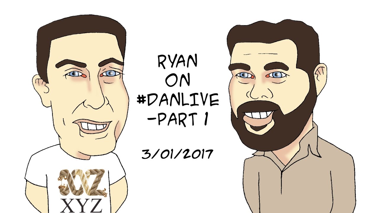 Ryan goes on #DanLive