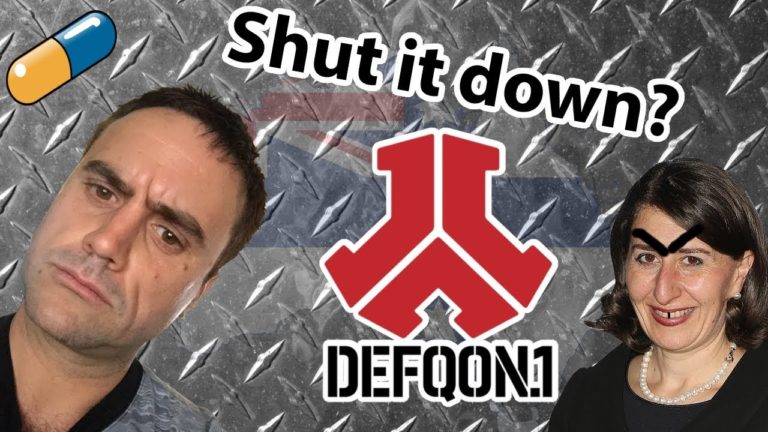 DEFQON 1 Tragedy was caused by Prohibition – Gladys Berejiklian is completely wrong