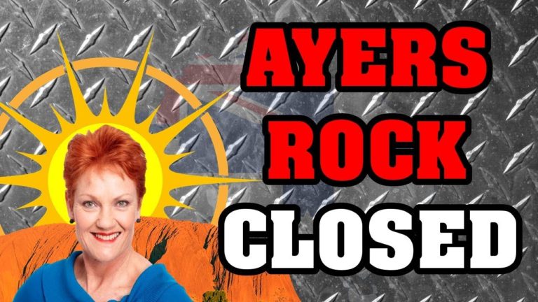 Pauline Hanson wants Ayers Rock to Stay OPEN