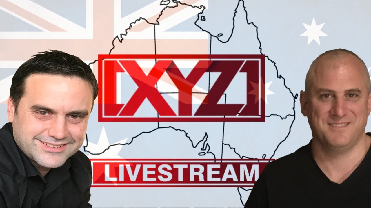 XYZ Live #98 – Chinese Buying a Burning Hot Australia