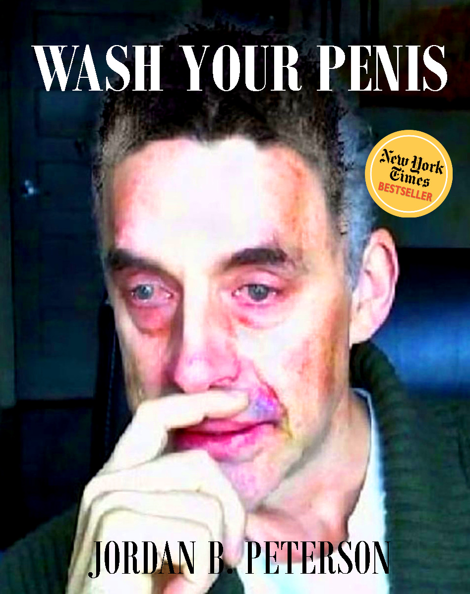 Wash your penis jordan peterson