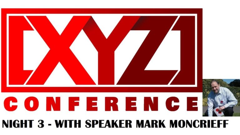 XYZ Conference Day 3, July 1: XYZ YouTube Channel, Mark Moncrieff on Traditionalism