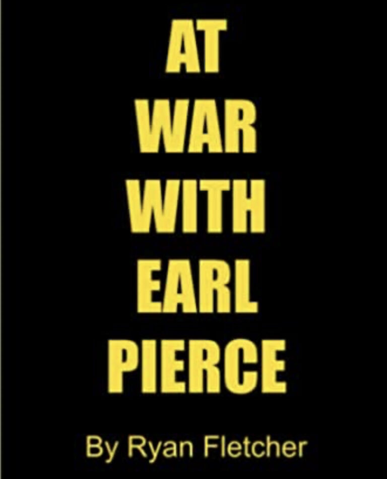 Book Review: At War With Earl Pierce by Ryan Fletcher